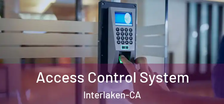  Access Control System Interlaken-CA