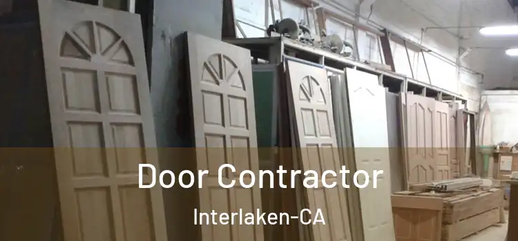  Door Contractor Interlaken-CA